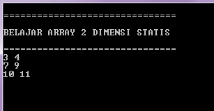 ARRAY 2 DIMENSI DALAM C++